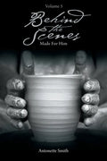 Behind the Scenes: Made for Him - Paperback