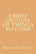 A Brief Outline of Things to Come - Paperback