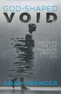 God-Shaped Void: Discover the Life You Were Created For. - Paperback