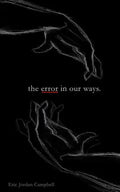 The Error In Our Ways - Paperback