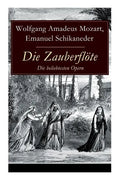 Die Zauberflöte - Die beliebtesten Opern - Paperback
