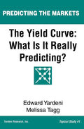 The Yield Curve: What Is It Really Predicting? - Paperback