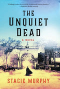 The Unquiet Dead - Hardcover