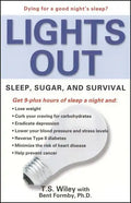 Lights Out: Sleep, Sugar, and Survival - Paperback