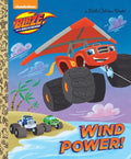 Wind Power! (Blaze and the Monster Machines) - Hardcover