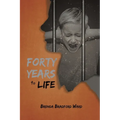 Forty Years To Life - Paperback
