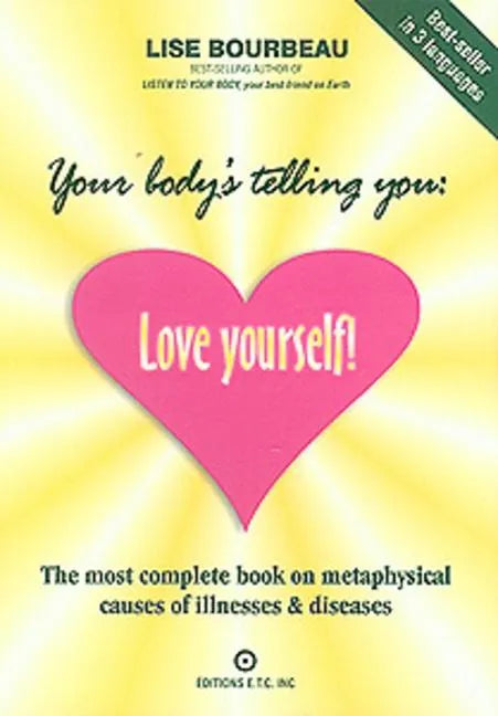 Your Body's Telling You: Love Yourself! - Paperback
