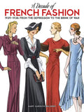 A Decade of French Fashion, 1929-1938: From the Depression to the Brink of War - Paperback