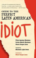 Guide to the Perfect Latin American Idiot - Hardcover