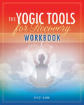 The Yogic Tools Workbook - Paperback