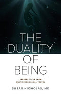 The Duality of Being: Perspectives from Multidimensional Travel - Paperback
