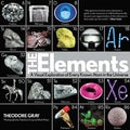 Elements: A Visual Exploration of Every Known Atom in the Universe, Book 1 of 3 - Hardcover