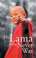 The Lama Who Never Was - Paperback