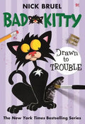 Bad Kitty Drawn to Trouble (Paperback Black-And-White Edition) - Paperback