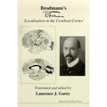 Brodmann's 'Localisation in the Cerebral Cortex' - Hardcover