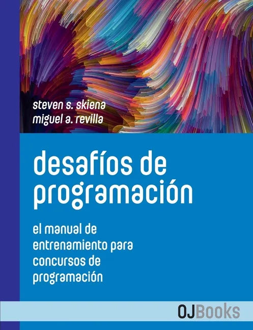 Desafíos de programación: El manual de entrenamiento para concursos de programación - Paperback