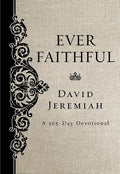 Ever Faithful: A 365-Day Devotional - Hardcover