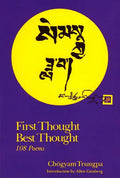 First Thought Best Thought: 108 Poems - Paperback