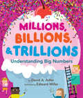 Millions, Billions, & Trillions: Understanding Big Numbers - Paperback
