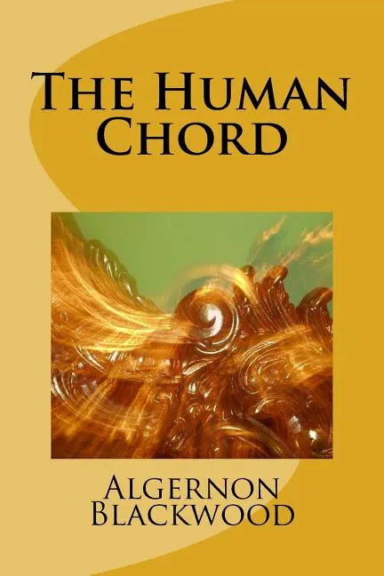 The Human Chord - Paperback