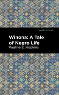 Winona: A Tale of Negro Life - Paperback