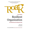 Roar: How to Build a Resilient Organization the World-Famous San Diego Zoo Way - Hardcover