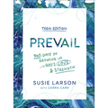 Prevail Teen Edition: 365 Days of Growing in God's Love and Strength - Hardcover
