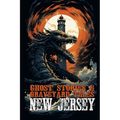 Ghost Stories & Graveyard Tales: New Jersey - Paperback