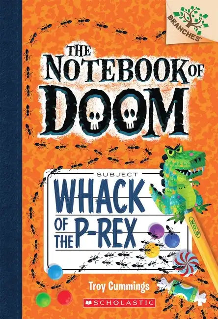 Whack of the P-Rex: A Branches Book (the Notebook of Doom #5): Volume 5 - Paperback
