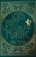 Seven Brief Lessons on Magic - Paperback