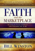 Faith and the Marketplace: Becoming the Person of Influence God Intended You to Be - Paperback