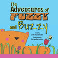 The Adventures of Fuzzy and Buzzy - Paperback