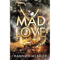 Mad Love: An Enemies-to-Lovers College Romance - Paperback