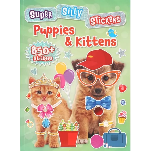 Super Silly Stickers: Puppies & Kittens - Paperback
