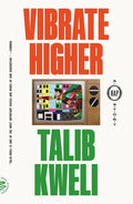Vibrate Higher: A Rap Story - Paperback
