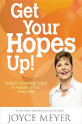 Get Your Hopes Up!: Expect Something Good to Happen to You Every Day - Hardcover