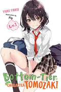 Bottom-Tier Character Tomozaki, Vol. 1 (Light Novel): Volume 1 - Paperback