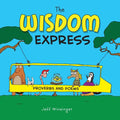 The Wisdom Express: Proverbs and Poems - Paperback