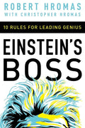 Einstein's Boss: 10 Rules for Leading Genius - Paperback