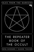 The Repeater Book of the Occult: Tales from the Darkside - Hardcover