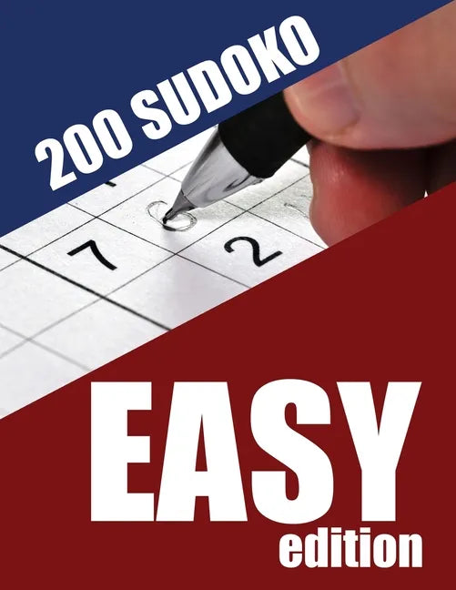 200 Sudoko Easy Edition: Large format 200 easy puzzles - Paperback