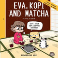 Eva, Kopi and Matcha - Paperback
