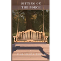 Sitting On The Porch - Paperback