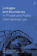 Linkages and Boundaries in Private and Public International Law - Paperback