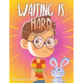 Waiting is Hard - Paperback