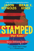 Stamped (for Kids): Racism, Antiracism, and You - Hardcover