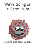 We're Going on a Germ Hunt - Paperback