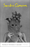 Woman Without Shame: Poems - Hardcover