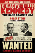The Man Who Killed Kennedy: The Case Against LBJ - Paperback