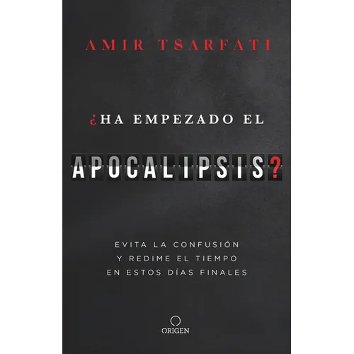¿Ha Empezado El Apocalipsis? Evita La Confusión Y Redime El Tiempo En Estos Días Finales / Has the Tribulation Begun? - Paperback
